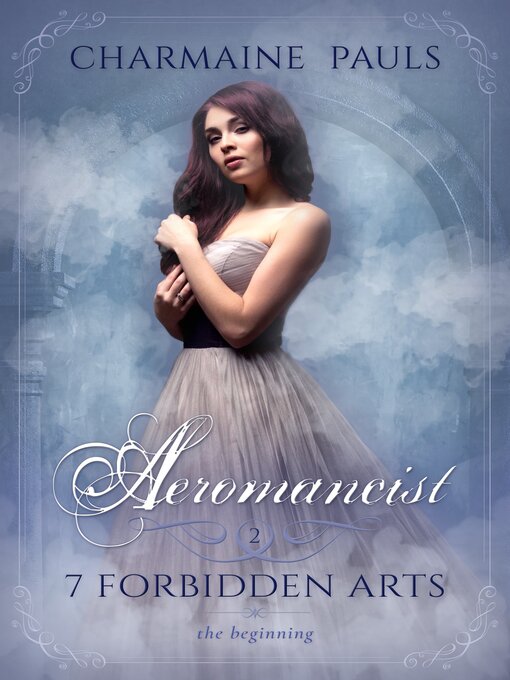 Title details for Aeromancist, the Beginning () by Charmaine Pauls - Available